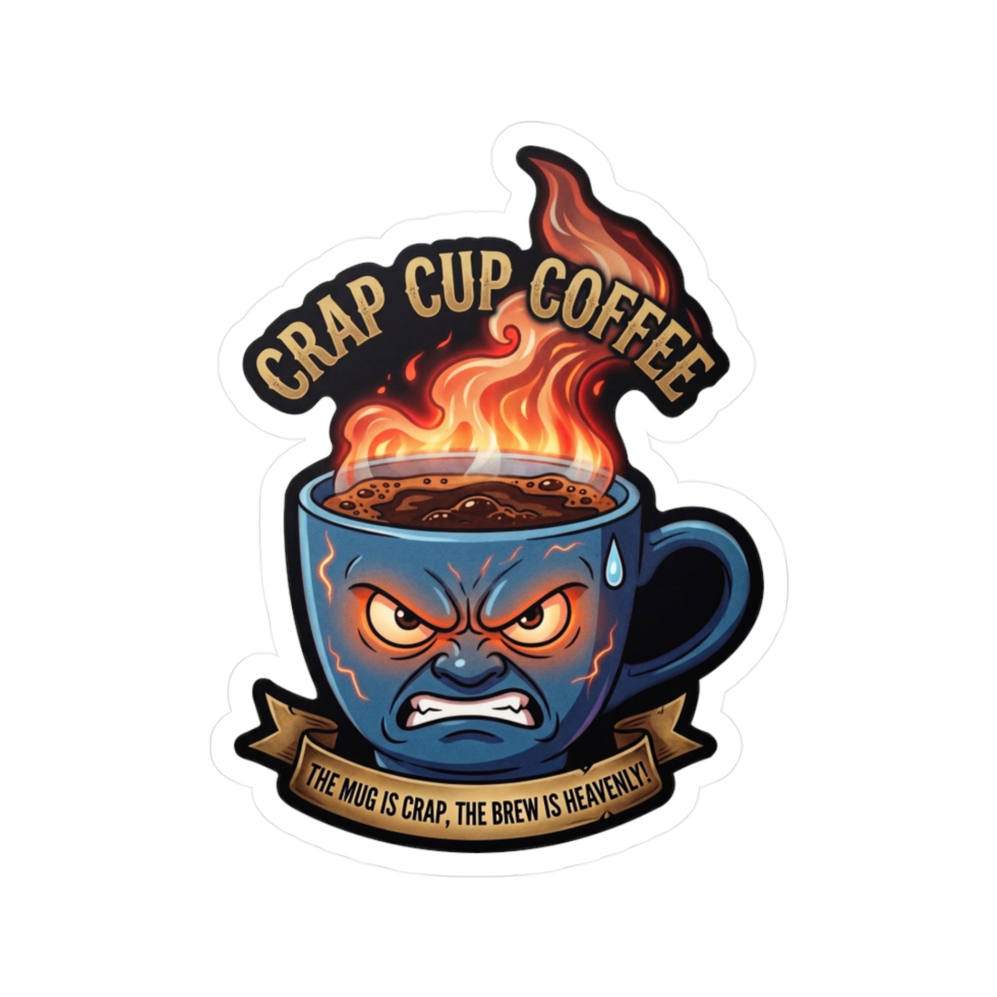 Crap Cup Coffee Sticker Vinyl Sticker