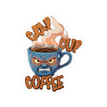 Crap Cup Coffee Vinyl Sticker
