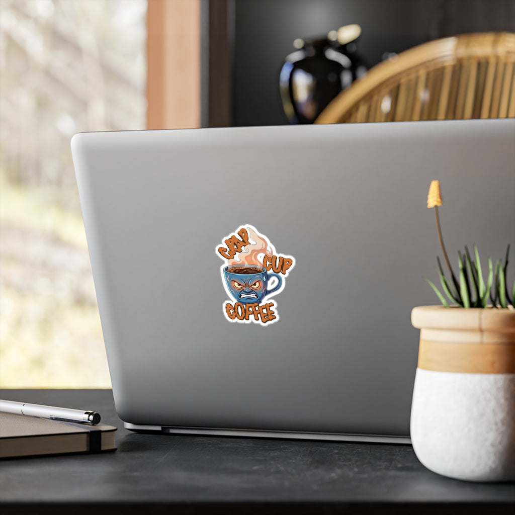 Crap Cup Coffee Vinyl Sticker